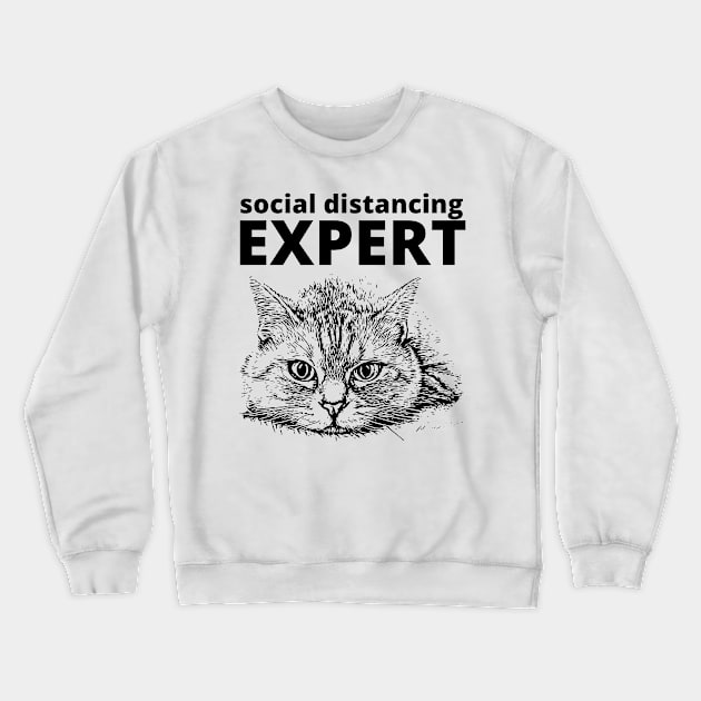 Social distancing expert Crewneck Sweatshirt by Amadej